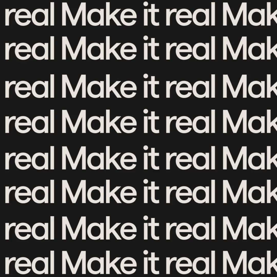 Coloured graphic patches moving through repeating Make it real typography